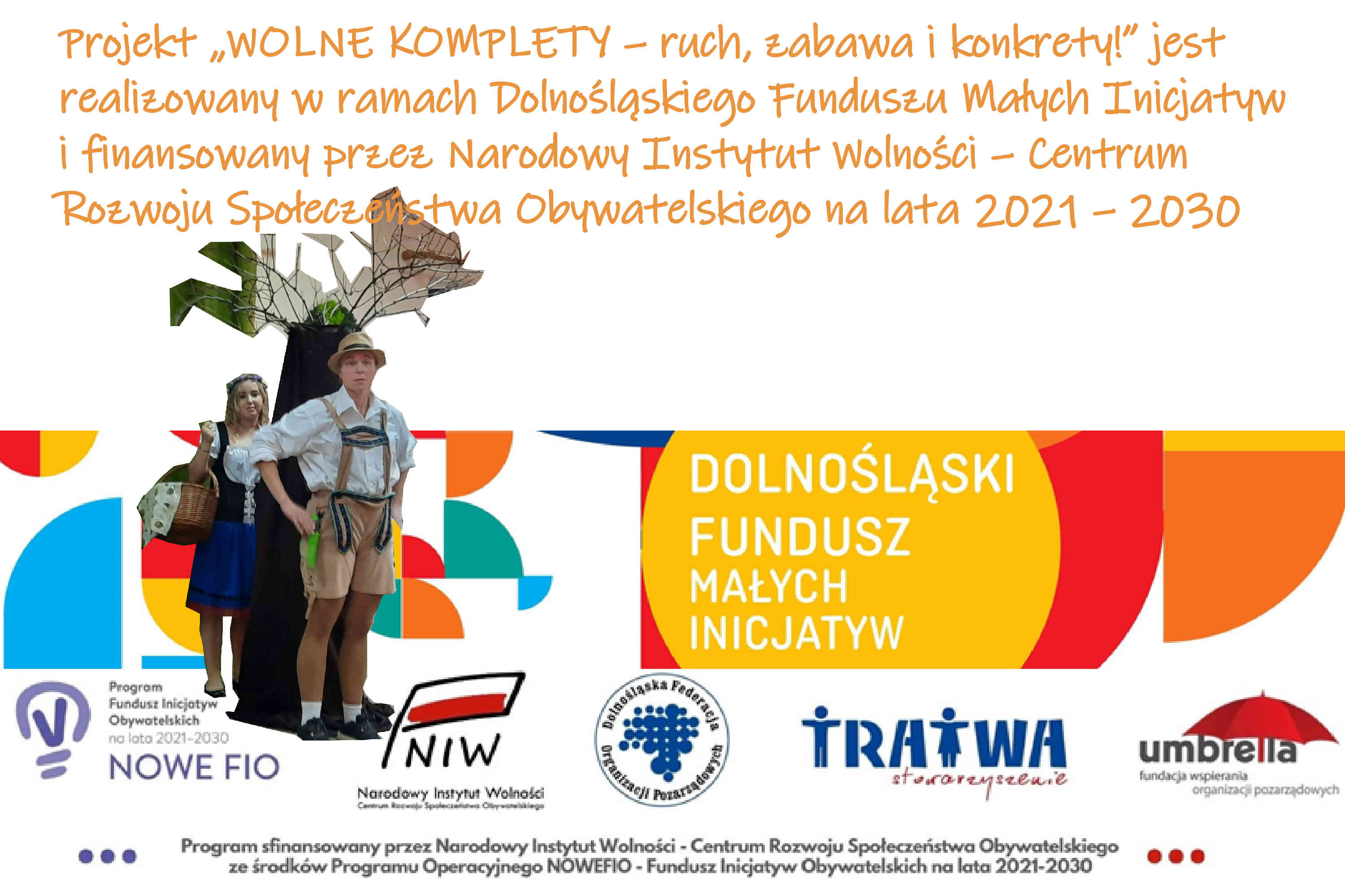 Projekt "WOLNE KOMPLETY" ruch zabawa i konkrety